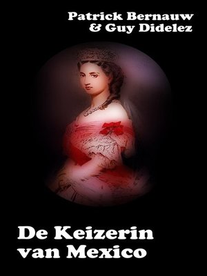 cover image of De Keizerin van Mexico